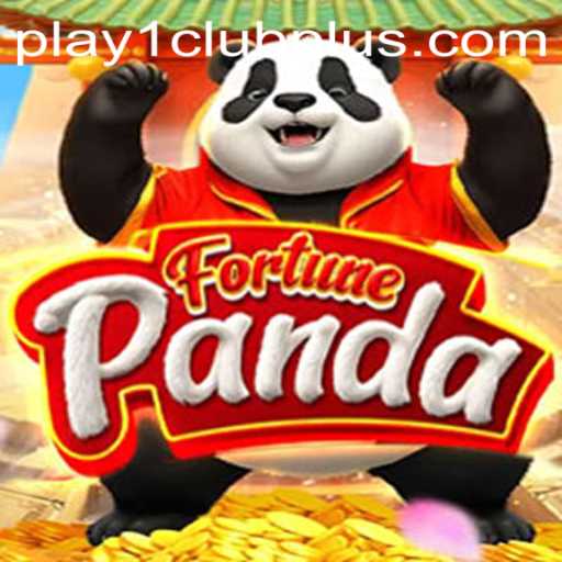 Discover the Excitement of FortunePanda at PLAY1.CLUB