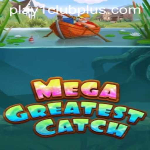 MegaGreatestCatch: The Exciting New Game Revolutionizing Online Gaming